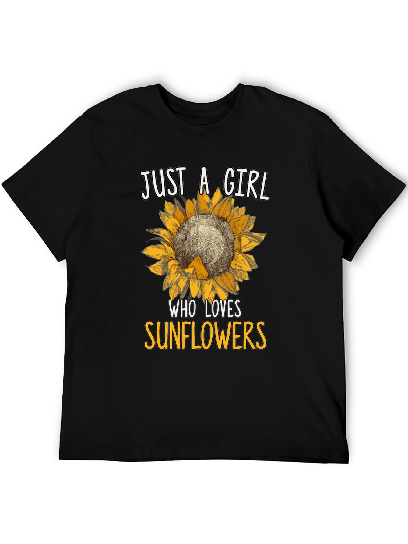 Just A Girl Who Loves Sunflowers T-Shirt