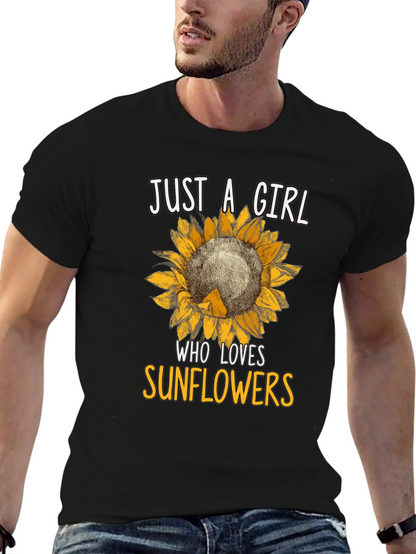 Just A Girl Who Loves Sunflowers T-Shirt