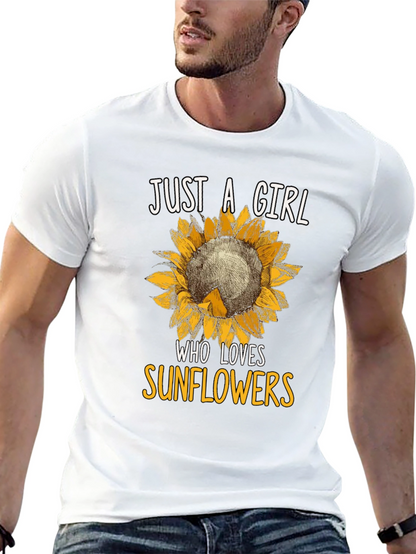 Just A Girl Who Loves Sunflowers T-Shirt