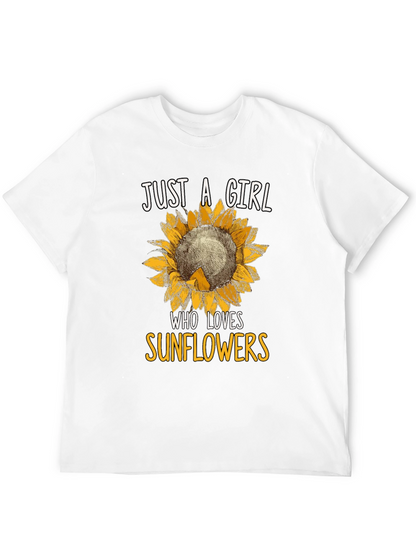 Just A Girl Who Loves Sunflowers T-Shirt