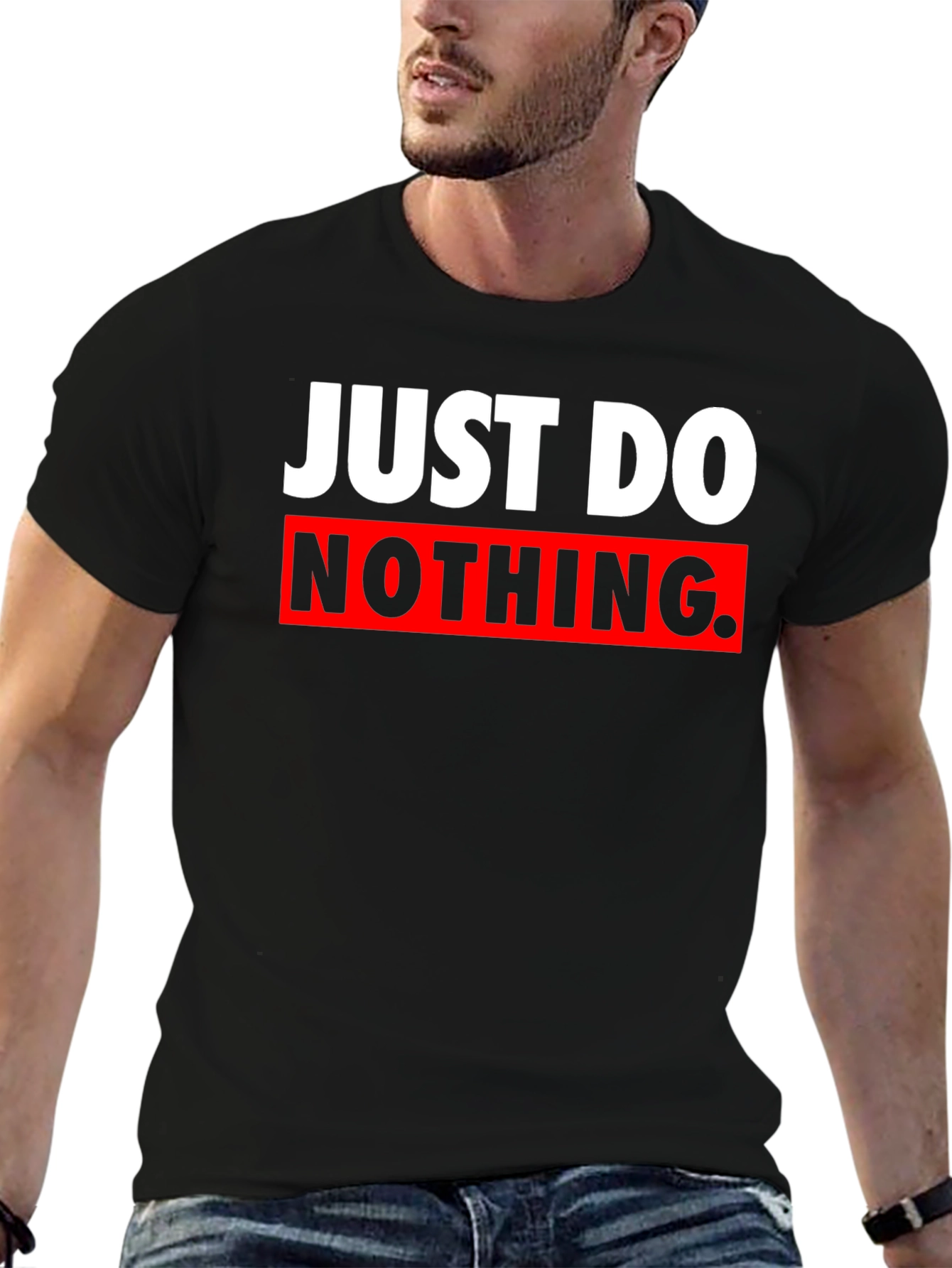 Just Do Nothing Graphic Tee - Sarcastic Black T-Shirt