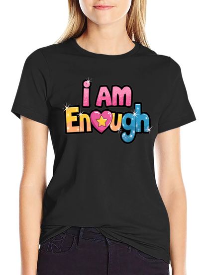 I Am Enough Black T-Shirt