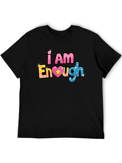 I Am Enough Black T-Shirt