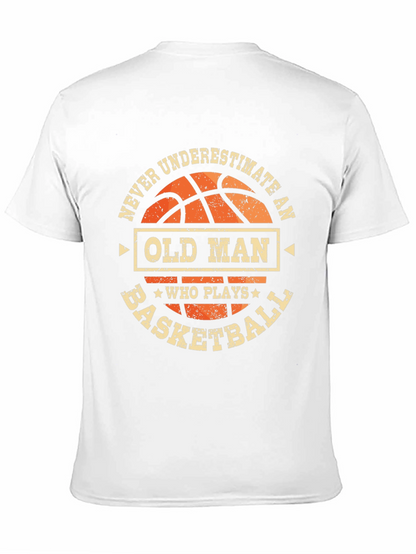 Never Underestimate Basketball Old Man T-Shirt