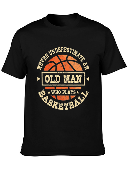 Never Underestimate Basketball Old Man T-Shirt