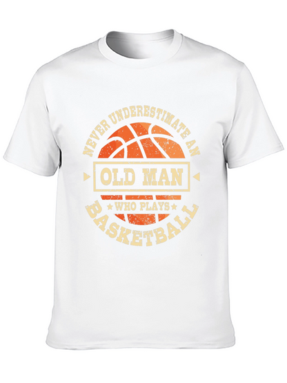 Never Underestimate Basketball Old Man T-Shirt