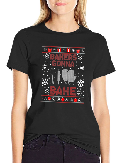 Bakers Gonna Bake Christmas T-Shirt