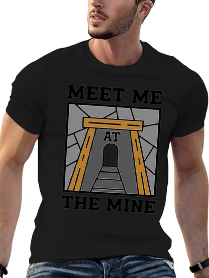 Meet Me at the Mine T-Shirt