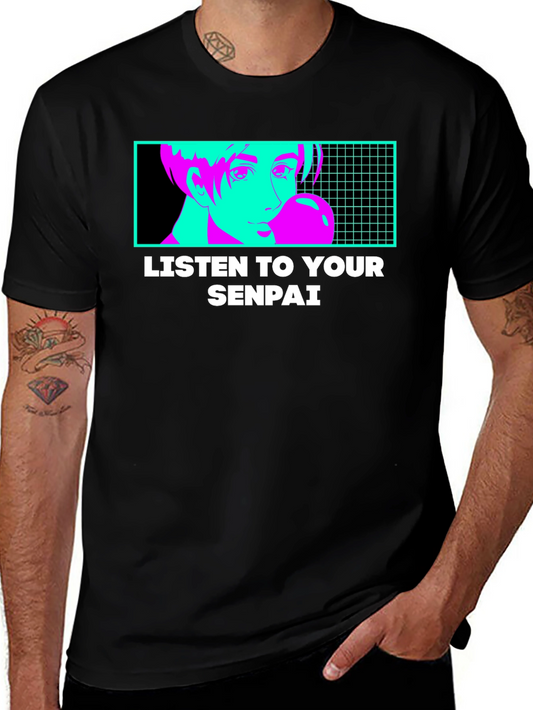 Listen To Your Senpai Anime Graphic T-Shirt