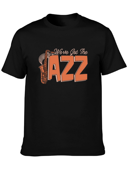 Weve Got the Jazz Saxophone T-Shirt