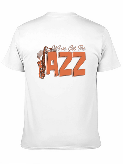 Weve Got the Jazz Saxophone T-Shirt