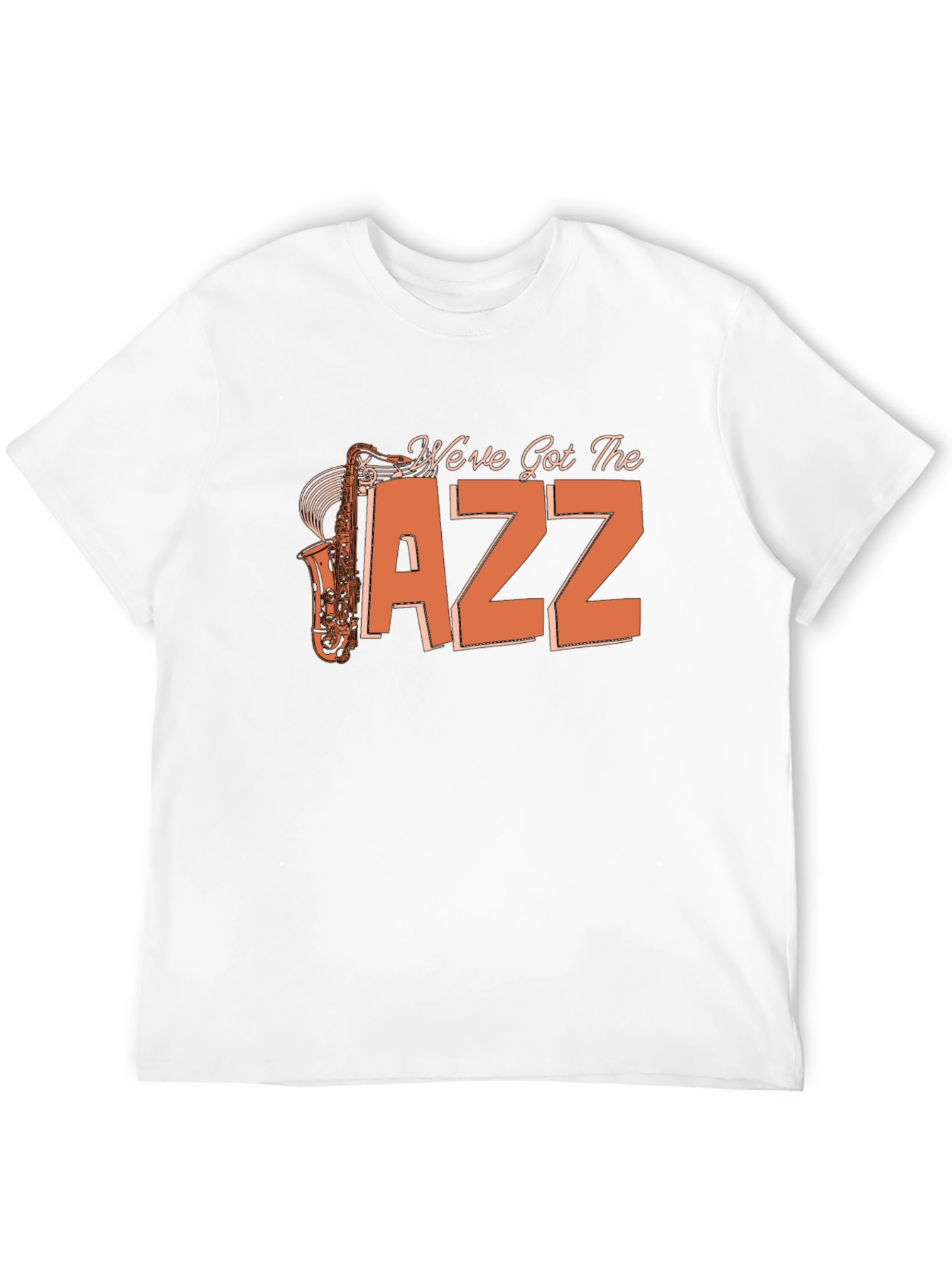 Weve Got the Jazz Saxophone T-Shirt