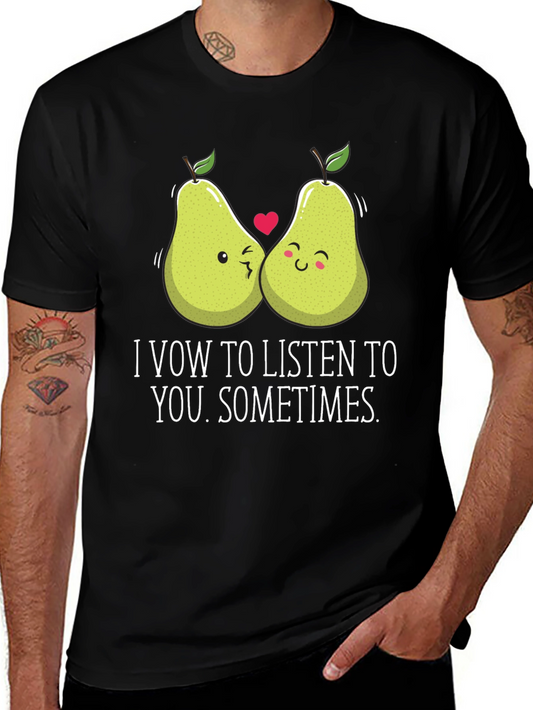 I Vow To Listen Pear Graphic T-Shirt