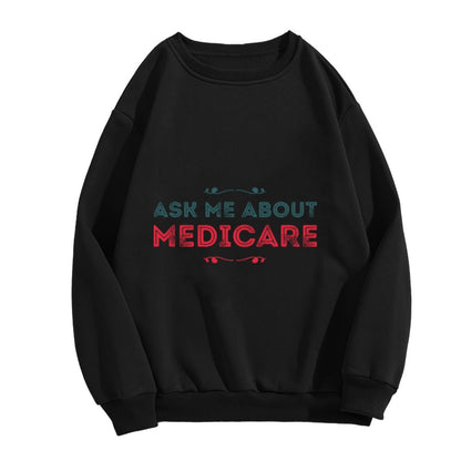 Medicare Outreach Graphic Sweatshirt