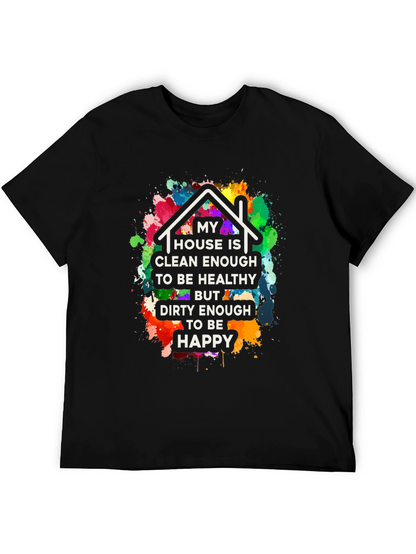 Clean Enough/Dirty Enough T-Shirt