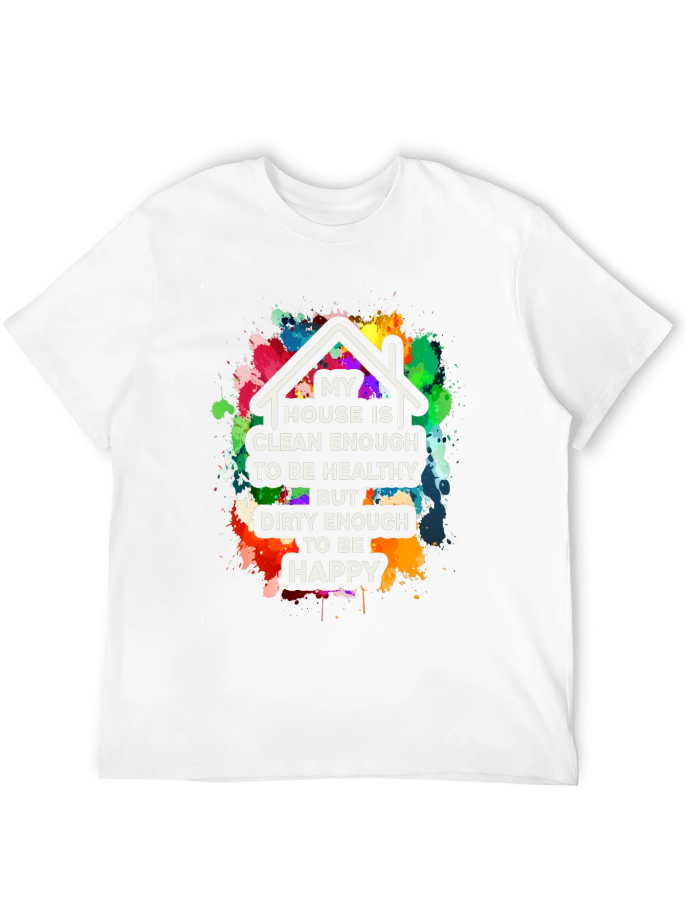 Clean Enough/Dirty Enough T-Shirt