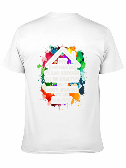 Clean Enough/Dirty Enough T-Shirt