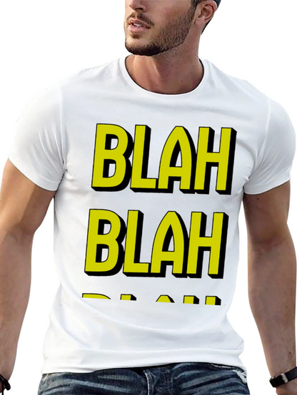 Blah Blah Graphic Tee - Funny Mens T-Shirt