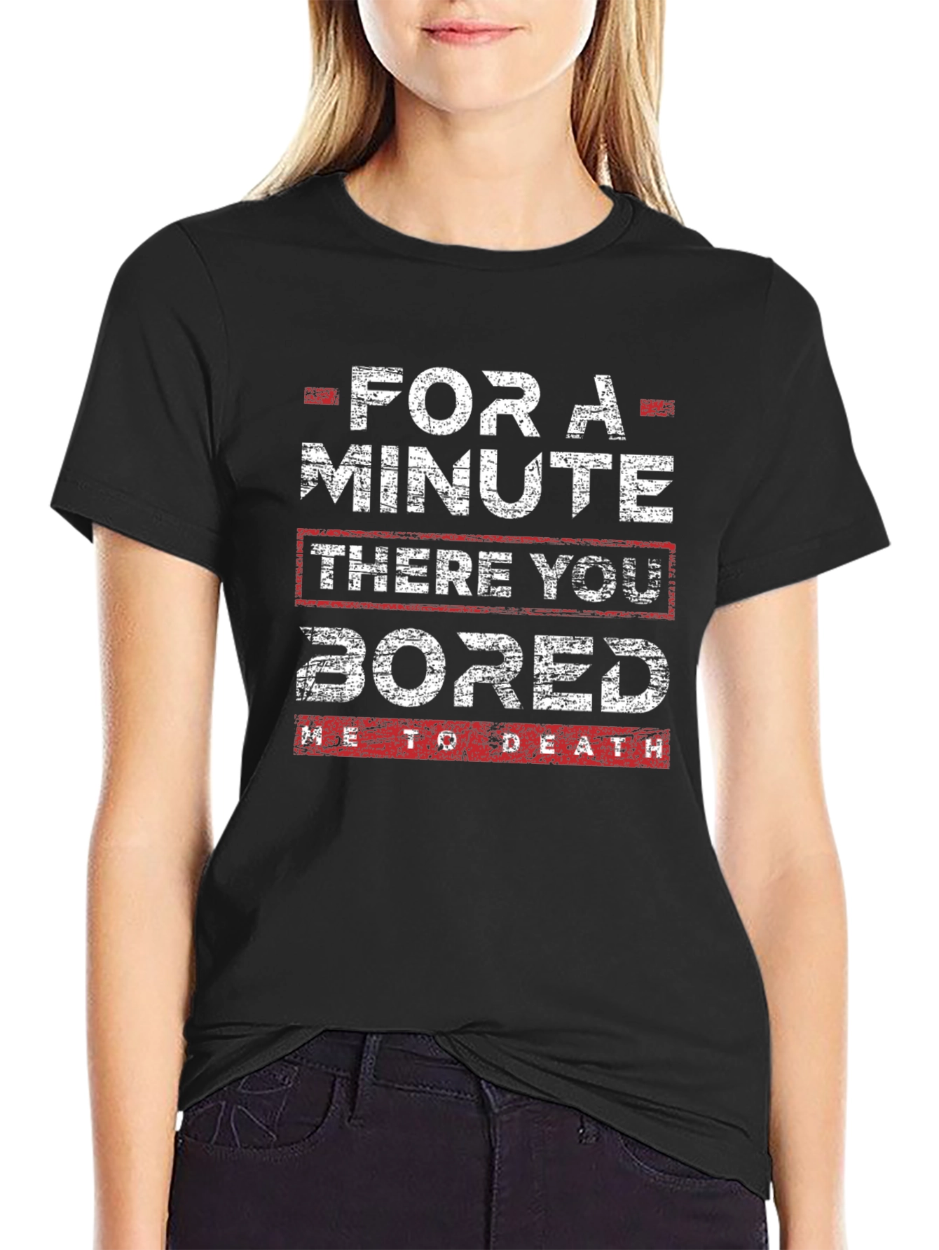 Funny Bored To Death Graphic T-Shirt