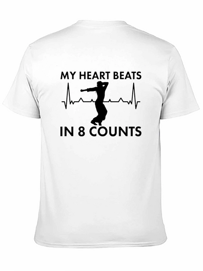 My Heart Beats In 8 Counts Black T-Shirt