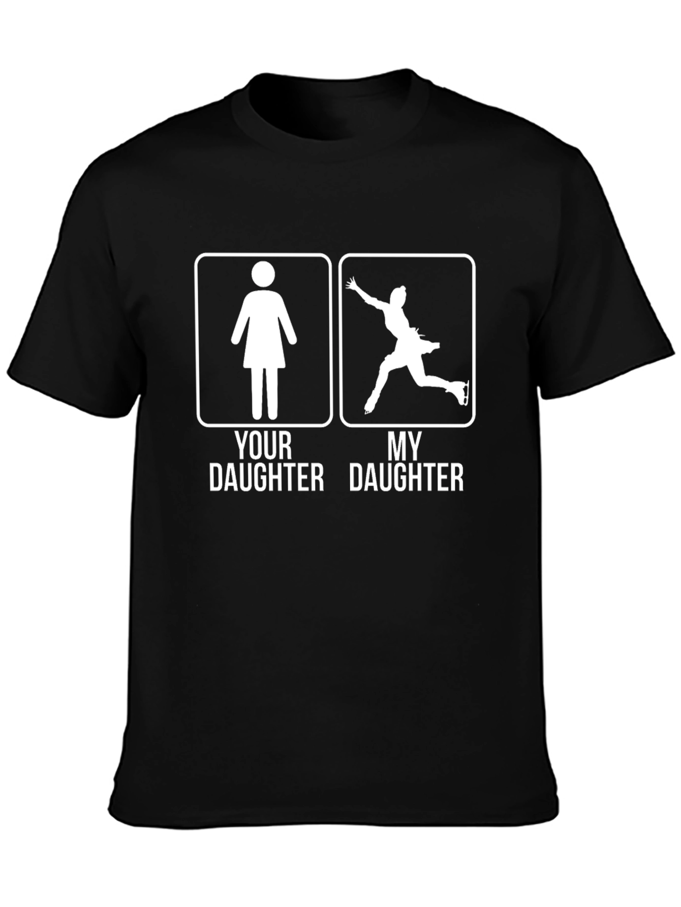 My Daughter Ice Skater T-Shirt Novelty Graphic Tee