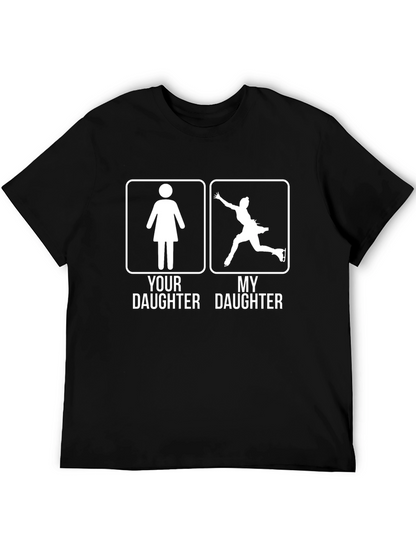 My Daughter Ice Skater T-Shirt Novelty Graphic Tee