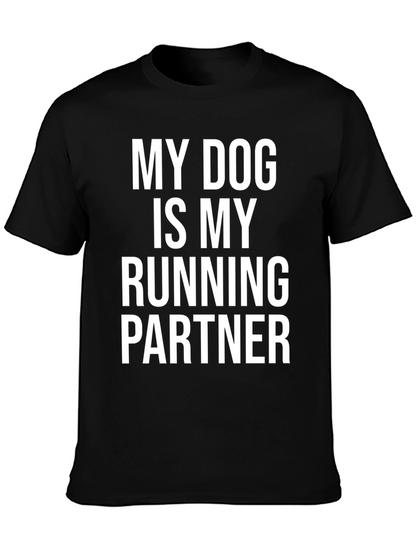 My Dog is My Running Partner Tee