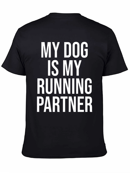 My Dog is My Running Partner Tee