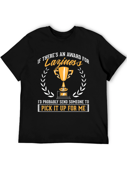Funny Laziness Award Graphic T-Shirt