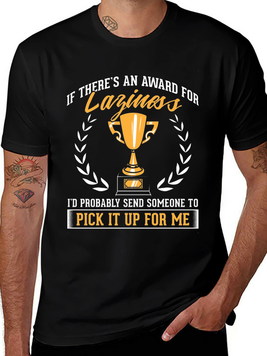 Funny Laziness Award Graphic T-Shirt