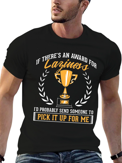 Funny Laziness Award Graphic T-Shirt
