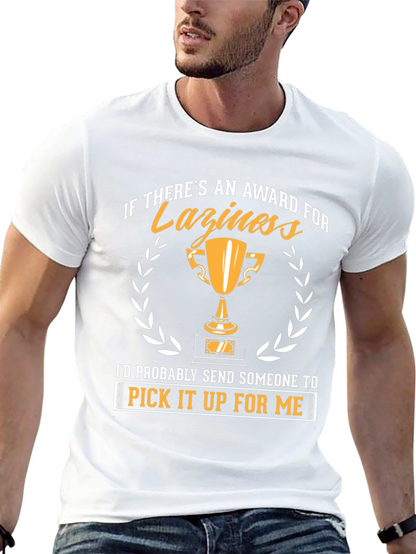 Funny Laziness Award Graphic T-Shirt