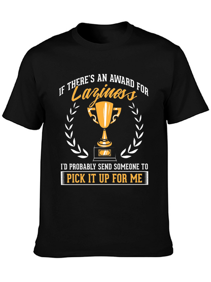 Funny Laziness Award Graphic T-Shirt
