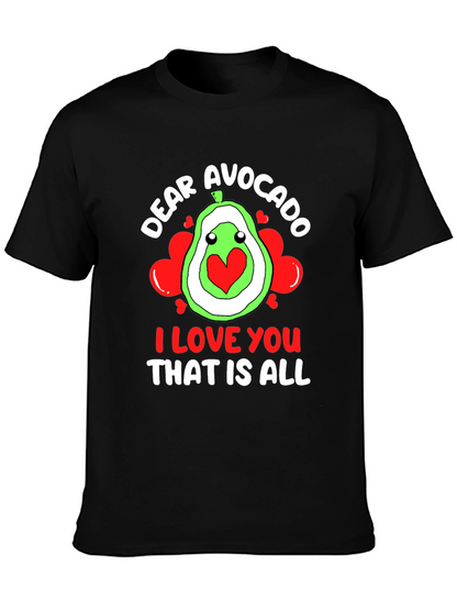 Dear Avocado I Love You T-Shirt