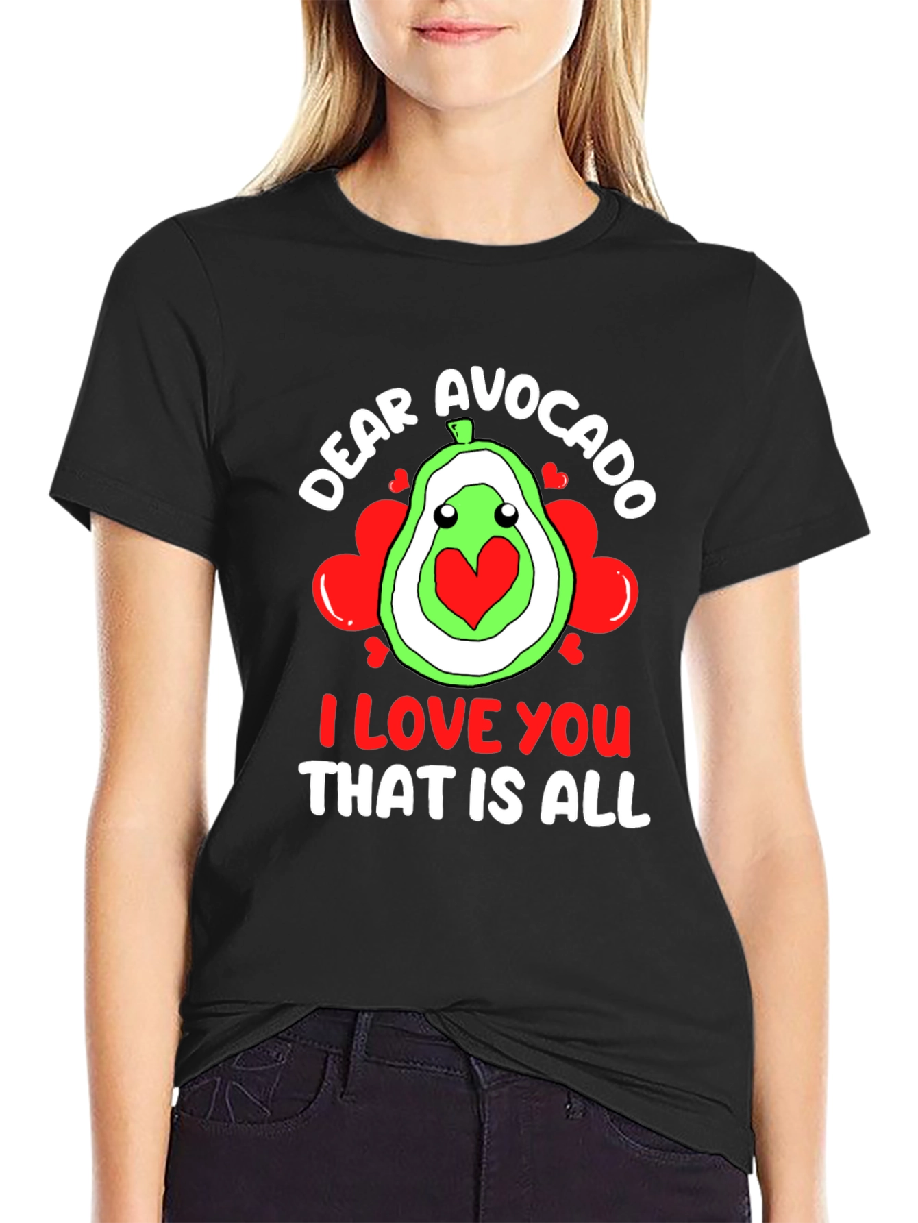 Dear Avocado I Love You T-Shirt