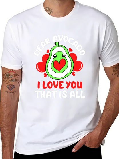Dear Avocado I Love You T-Shirt