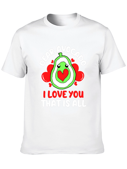 Dear Avocado I Love You T-Shirt