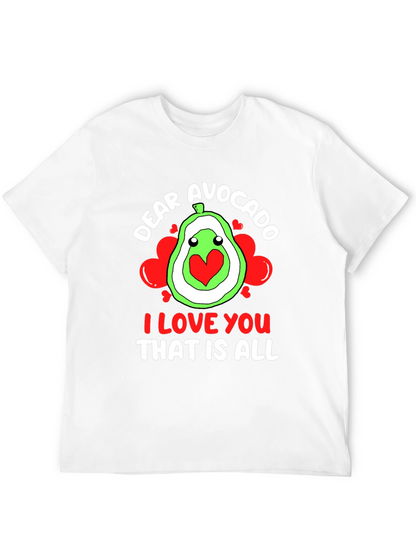 Dear Avocado I Love You T-Shirt