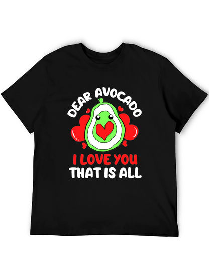 Dear Avocado I Love You T-Shirt
