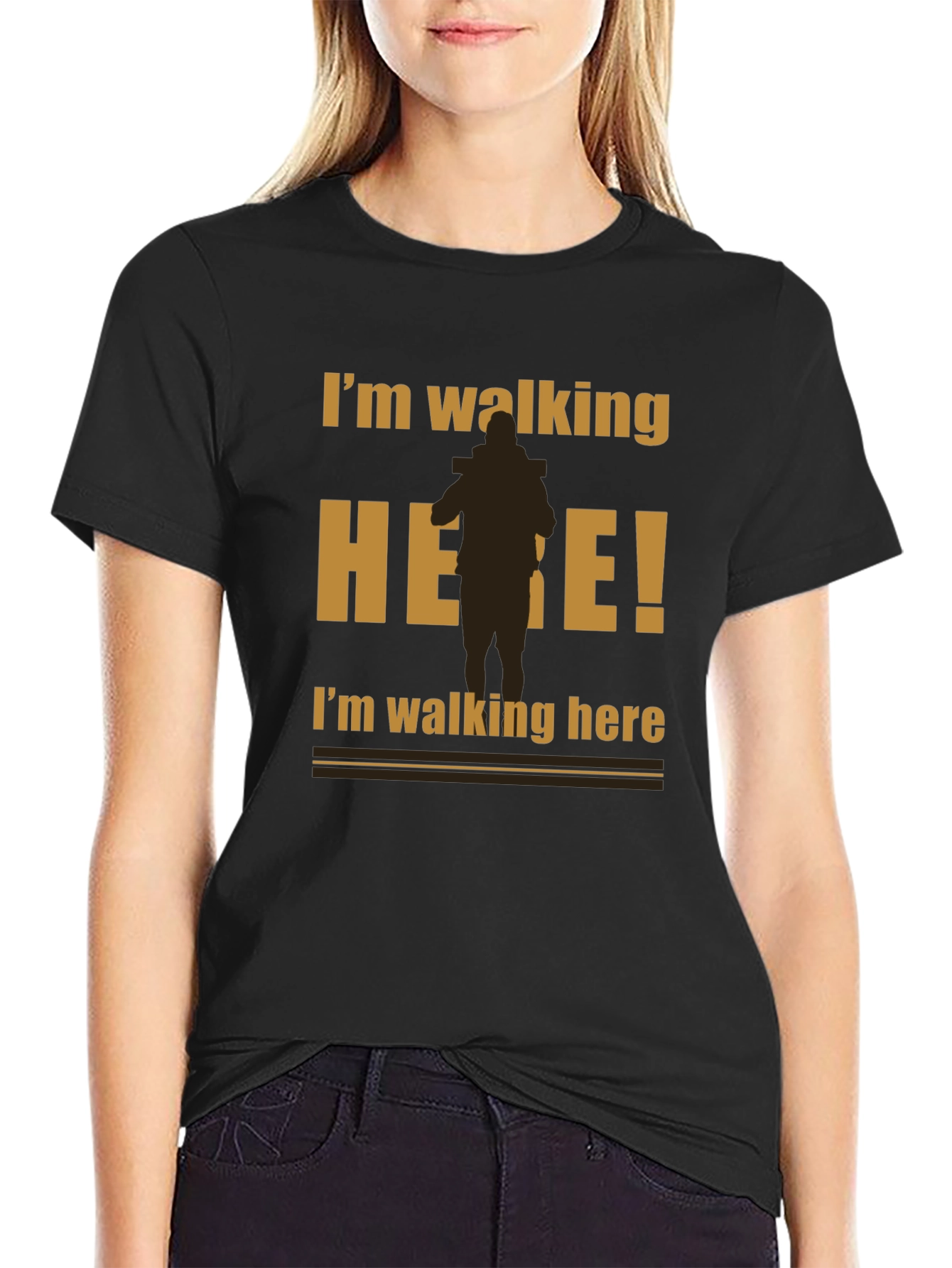 Im Walking Here Funny Graphic T-Shirt
