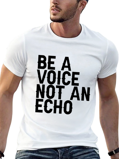 Be A Voice Tee - Motivational T-Shirt