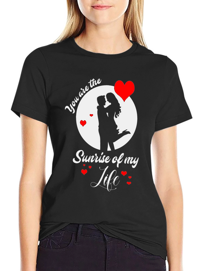 Romantic Couple T-Shirt - You Are the Sunrise
