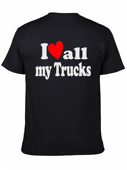 I Love All My Trucks T-Shirt - Black