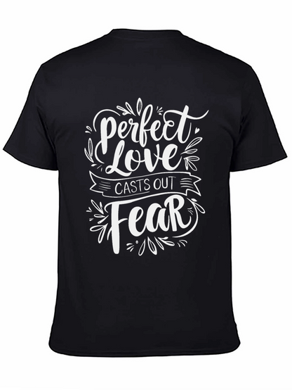 Perfect Love Casts Out Fear Graphic Tee