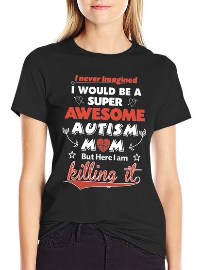 Awesome Autism Mom T-Shirt - Super Mom Tee