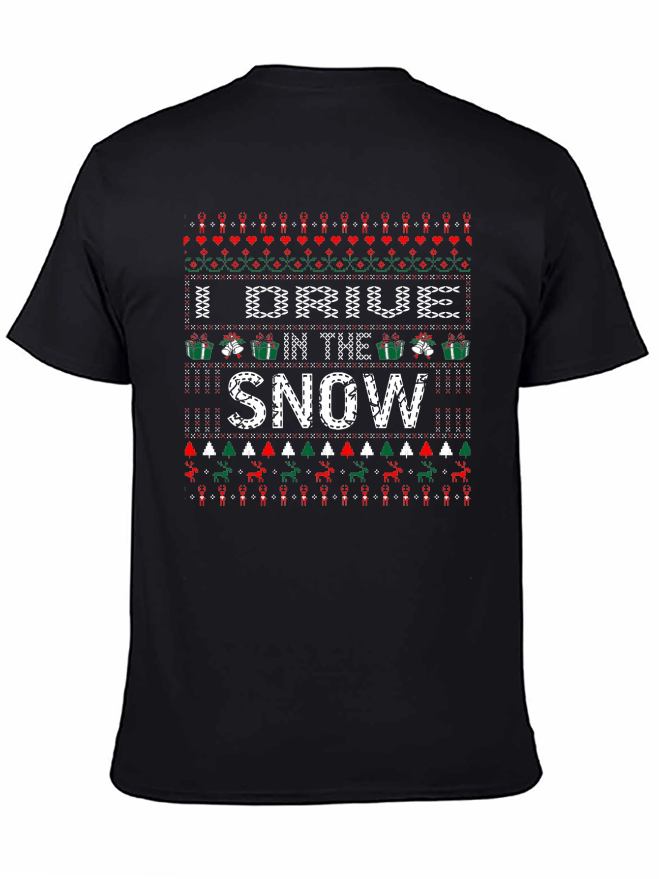 I DRIVE IN THE SNOW Holiday Knit Style T-Shirt