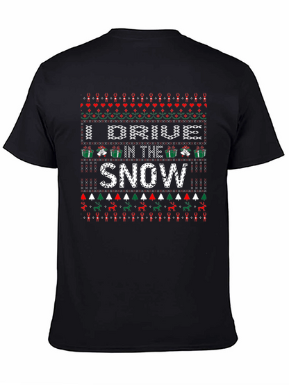 I DRIVE IN THE SNOW Holiday Knit Style T-Shirt