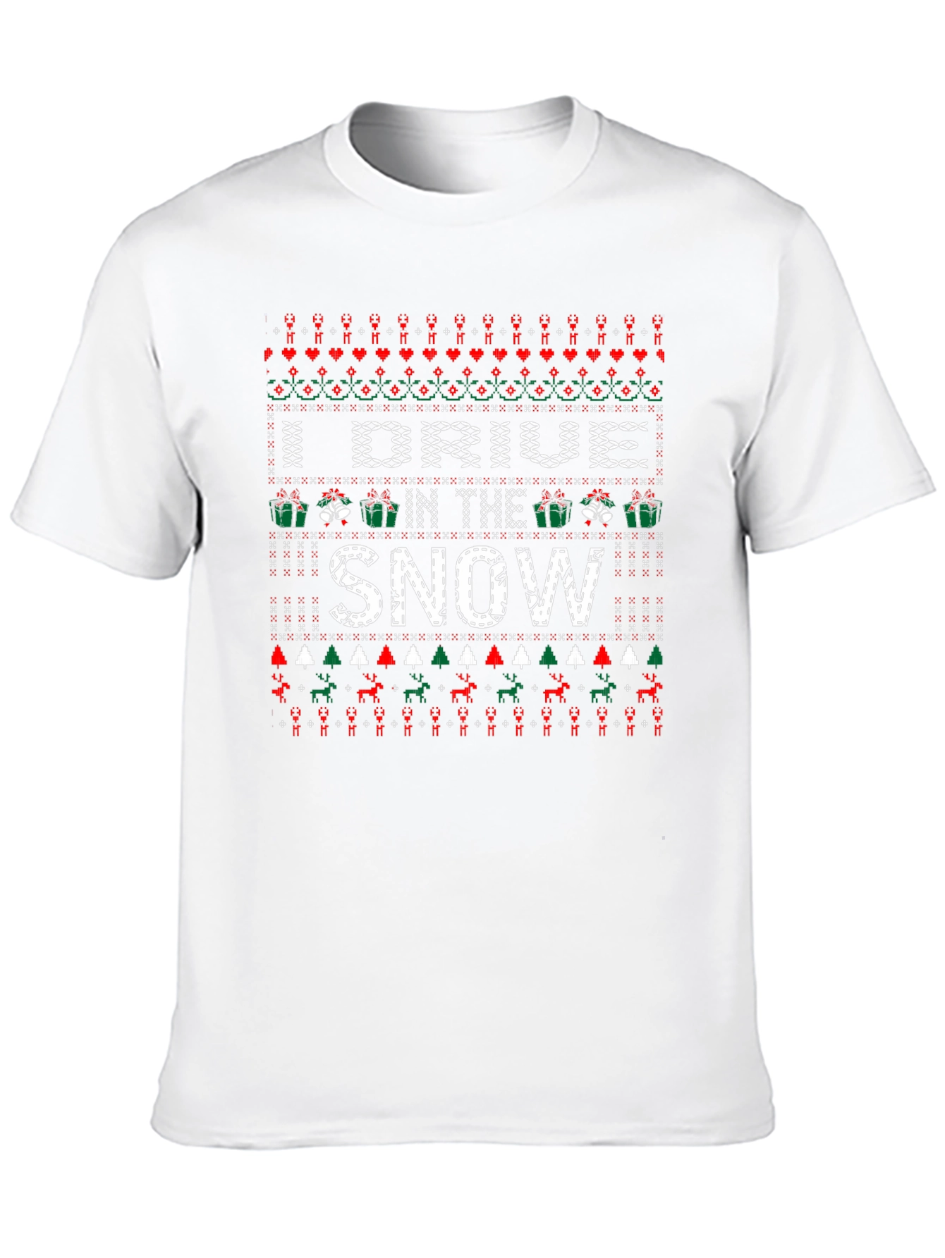 I DRIVE IN THE SNOW Holiday Knit Style T-Shirt