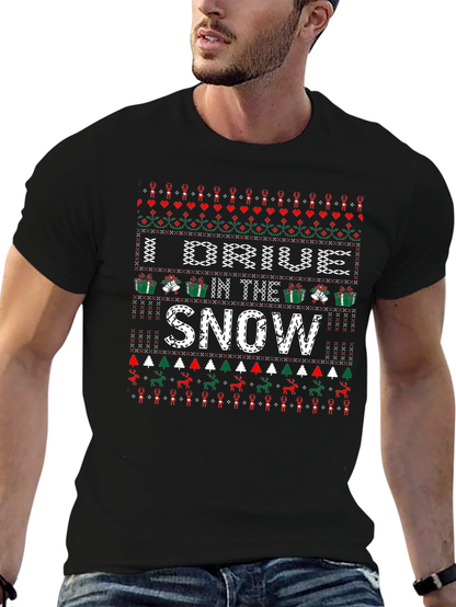 I DRIVE IN THE SNOW Holiday Knit Style T-Shirt
