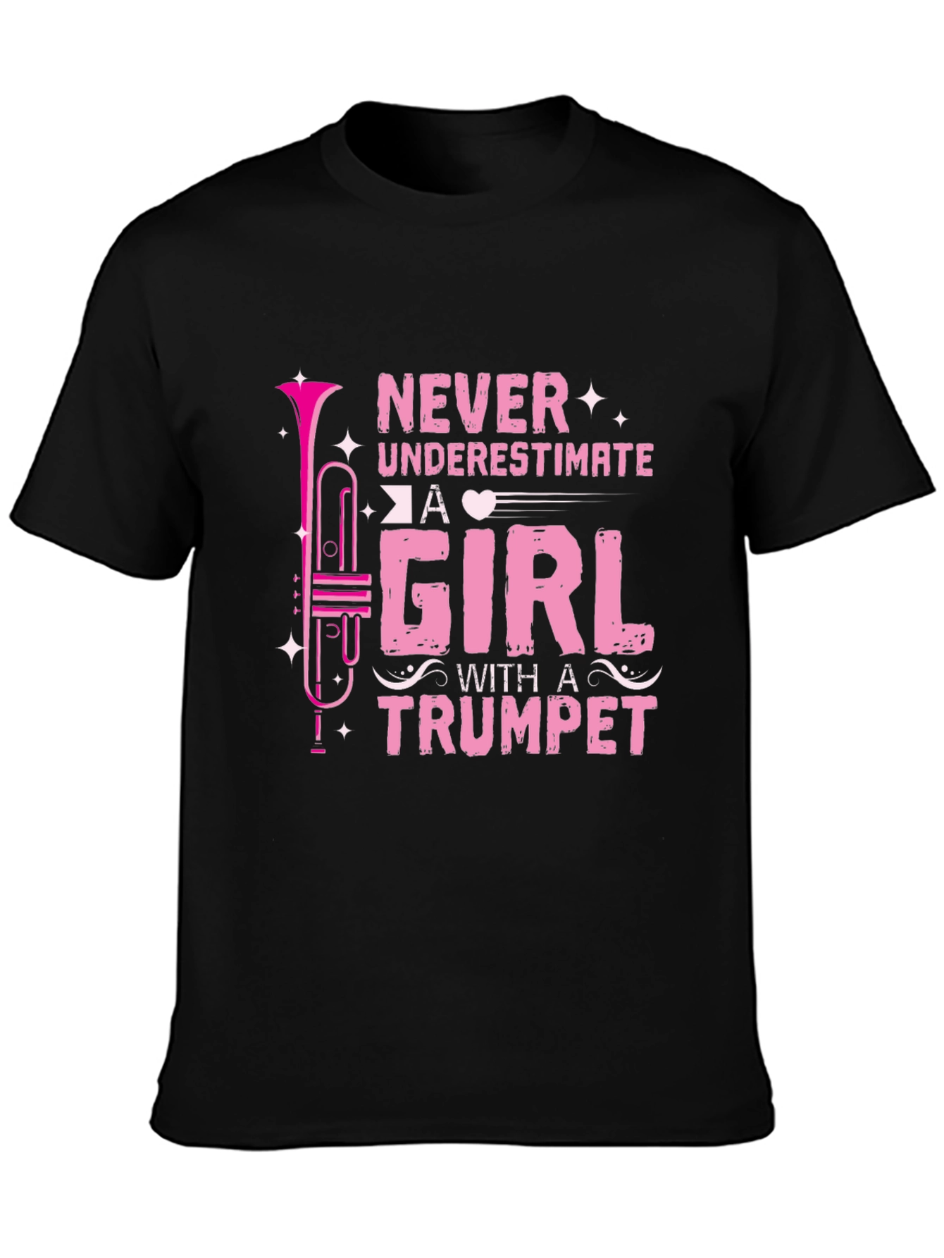Never Underestimate A Girl With A Trumpet Black T-Shirt